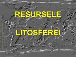 Resurse litosfera