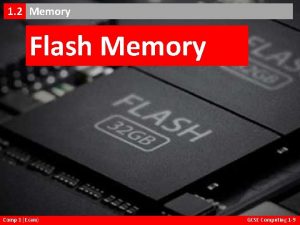 Flash Memory 1 2 EMemory 1 2 Flash