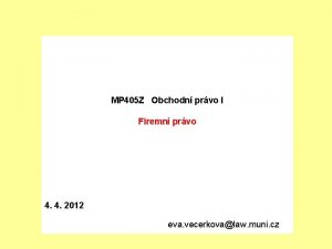 MP 405 Z Obchodn prvo I Firemn prvo