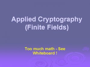 Finite fields in cryptography