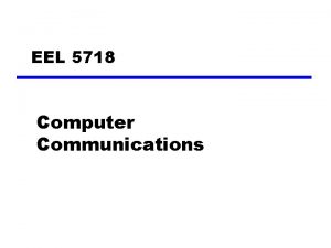 EEL 5718 Computer Communications CED Graduate Flowchart 12