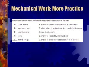 Mechanical Work More Practice Mechanical Work More Practice