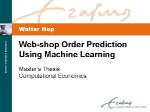 Walter Hop Webshop Order Prediction Using Machine Learning