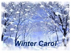 Winter carol