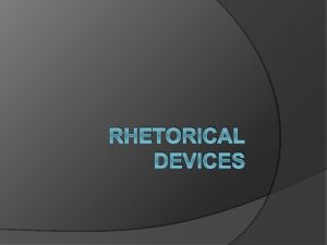 Equalization rhetorical device Equalization rhetorical device