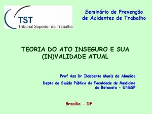 Seminrio de Preveno de Acidentes de Trabalho TEORIA