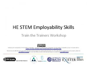 HE STEM Employability Skills Train the Trainers Workshop