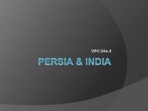 WHI 04 ad PERSIA INDIA PERSIAN EMPIRE WHI