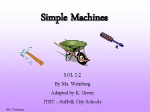 Simple Machines SOL 3 2 By Ms Weinberg