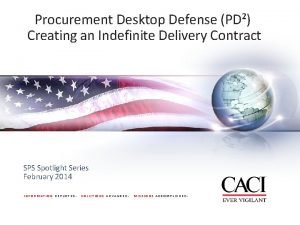 Procurement Desktop Defense PD Creating an Indefinite Delivery