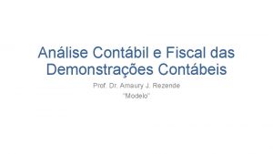 Anlise Contbil e Fiscal das Demonstraes Contbeis Prof