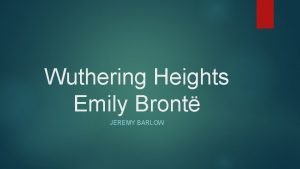 Wuthering heights background Wuthering heights background