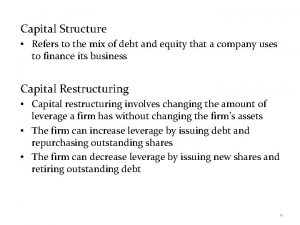 Financial structure refers to