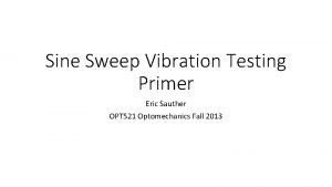 Sine sweep vibration test