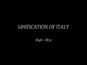 UNIFICATION OF ITALY 1848 1870 CIRCUMSTANCES VIENNA SETTLEMENT