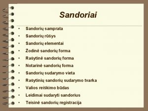 Sandoriai Sandori samprata Sandori rys Sandori elementai odin