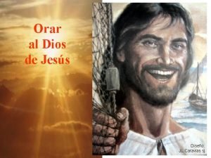 Orar al Dios de Jess Diseo JL Caravias