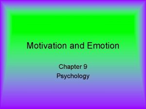 Chapter 9 motivation and emotion quiz