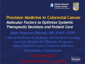 Precision Medicine in Colorectal Cancer Molecular Factors to