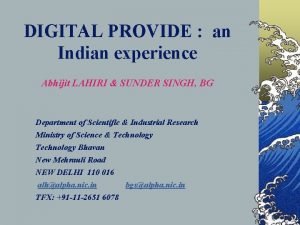 DIGITAL PROVIDE an Indian experience Abhijit LAHIRI SUNDER