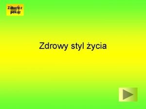 Zakocz pokaz Zdrowy styl ycia Zakocz pokaz 12