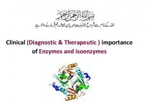 Diagnostic importance of isoenzymes