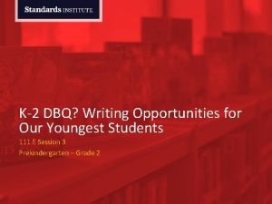 K2 DBQ Writing Opportunities for Our Youngest Students