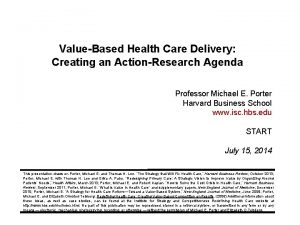 ValueBased Health Care Delivery Creating an ActionResearch Agenda