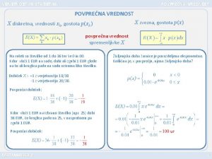 VERJETNOST IN STATISTIKA POVPRENA VREDNOST X zvezna gostota