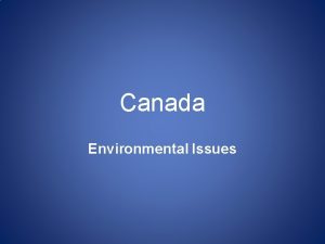 Canada Environmental Issues Oh Canada Environmental Issues Acid