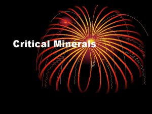 Critical Minerals Schedule Perlite mineField trip report due