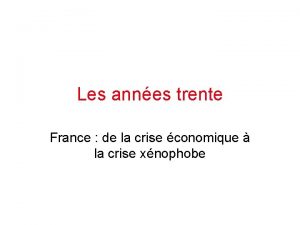 Les annes trente France de la crise conomique