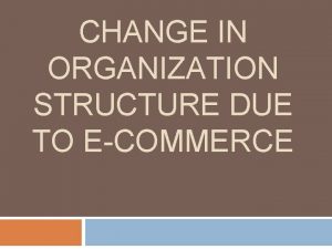 E commerce organization structure