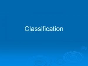 Chapter 17 section 2 modern classification answer key