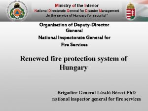 Ministry of the Interior National Directorate General for