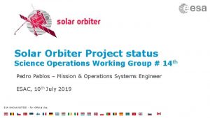 Solar Orbiter Project status Science Operations Working Group