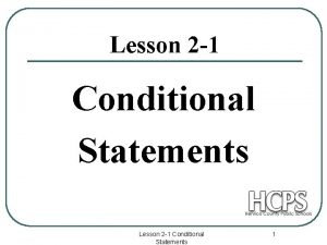 Lesson 2 1 Conditional Statements 1 Conditional Statement