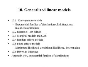 10 Generalized linear models 10 1 Homogeneous models