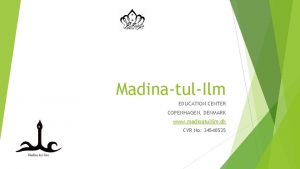 MadinatulIlm EDUCATION CENTER COPENHAGEN DENMARK www madinatulilm dk