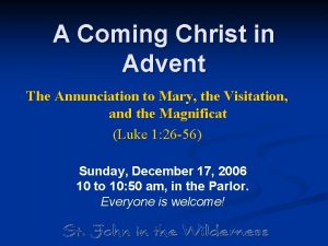 A Coming Christ in Advent The Annunciation to