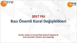 2017 YILI Baz nemli Kural Deiiklikleri LME SEME