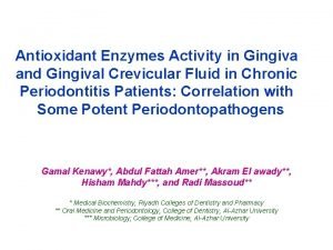 Antioxidant Enzymes Activity in Gingiva and Gingival Crevicular