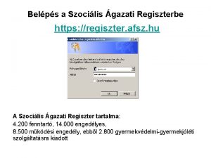 Belps a Szocilis gazati Regiszterbe https regiszter afsz