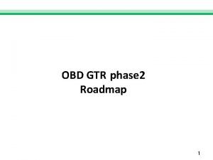 OBD GTR phase 2 Roadmap 1 EPPROBD 2