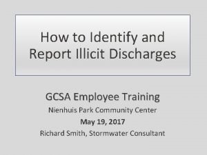 How to Identify and Report Illicit Discharges GCSA