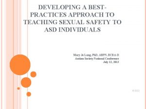 DEVELOPING A BESTPRACTICES APPROACH TO TEACHING SEXUAL SAFETY