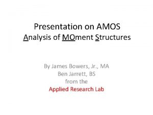 Analysis of moment structure