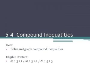 5-4 solving compound inequalities