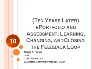 10 TEN YEARS LATER EPORTFOLIO AND ASSESSMENT LEARNING