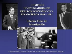 COMISIN INVESTIGADORA DE DELITOS ECONMICOS Y FINANCIEROS 1990